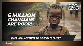 Shocking: 7 Million Ghanaians Are Multi Dimensionally Poor