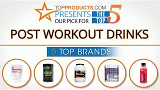 Best Post Workout Drink Reviews  – How to Choose the Best Post Workout Drink