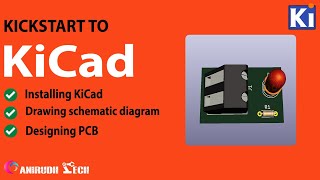 PCB Designing in KiCad beginners tutorial.