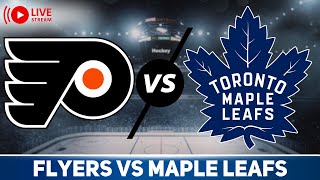 Philadelphia Flyers vs Toronto Maple Leafs LIVE STREAM & PLAY-BY-PLAY | NHL Live stream