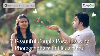 7 Beautiful Couple Pose Ideas by Photographers in Hyderabad