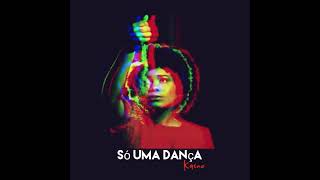 Kasno - Só uma dança