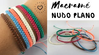 PULSERA MACRAME fácil - NUDO PLANO ♥ PULSERAS de HILO