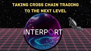 Interport | Best rate Cross Chain Trading DEX | Alpha