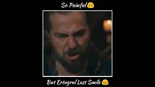 Ertugrul Gazi is So painful 😖😣 status / & Ertugrul Gazi Smile 😊 / #Shortbet@