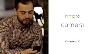 HTC 10: Camera