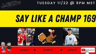 Say Like A Champ 169 - Weekly Sports Update