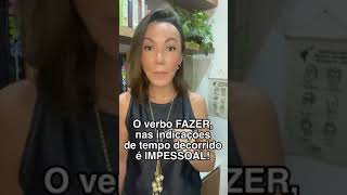 A IMPESSOALIDADE DO VERBO FAZER