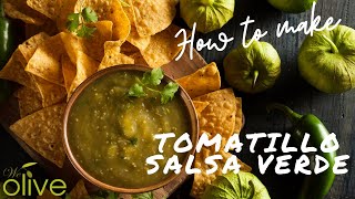 QUATOMATILLO SALSA VERDE W/ EVOO | WE OLIVE'S KITCHEN