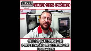 Curso de Preparação de Centro de Usinagem | 100% PRÁTICO | CNC Treinamentos