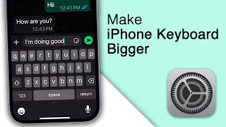 How To Make iPhone Keyboard bigger! [2024]