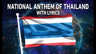 National Anthem of Thailand - เพลงชาติไทย (With lyrics)