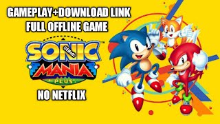 Sonic Mania Plus Mod Apk (No Netflix) Android Gameplay