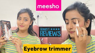 Meesho Flawless Eye Brows Trimmer | Honest REVIEW | PAINLESS PROCESS