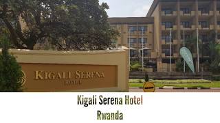 Kigali Serena Hotel - Rwanda