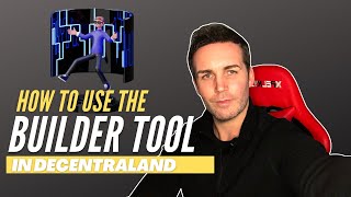 How to use the builder in decentraland