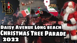 Long Beach Daisy Ave Christmas Tree Parade 2022