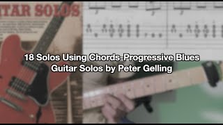 18 Solos using chords- Progressive Blues Guitar Solos by Peter Gelling