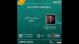 Encontro Marcado - LGPD nos Meios Digitais