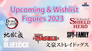 [Figureholic] Upcoming & Wishlist Figures 2023 Demon Slayer/ Spy x Family/ Mashle / Hell’s Paradise