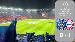 🔴🔵PARIS SG 0-1 BAYERN MUNICH🔴⚪ : Ambiance 1/8 de finale ALLER de la Ligue des champions 22/23