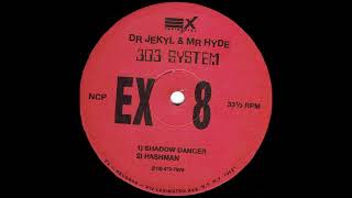 303 Systems – Dr. Jekyl & Mr. Hyde (1992)