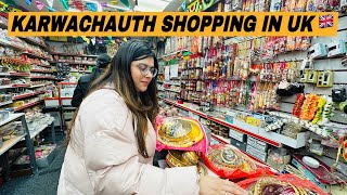 Shopping For KARWACHAUTH In UK | KARWACHAUTH 2023 Special | Indian Youtuber