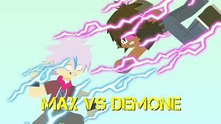 Max vs Demone