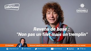 Revenu de base : "Non pas un filet mais un tremplin"