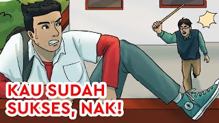 Kau Sudah Sukses, Nak!