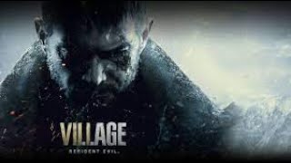 Resident Evil  8 Village PC 4K