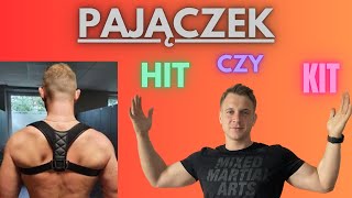 Pajączek DZIAŁA czy jednak NIE?! KOREKTOR POSTAWY HIT CZY KIT?!