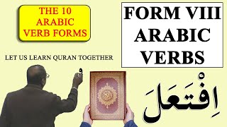 Arabic Verb Forms: Form 8 explained and expounded