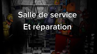 VERSION LONGUE Five night at Freddy’s salle de service et réparation maison hantée