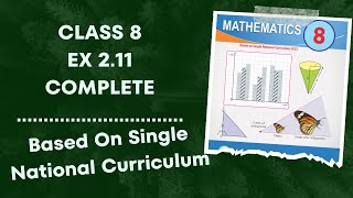 Class 8 Ex 2.11 Complete | Based On Single National curriculum