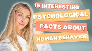 15 Interesting Psychological Facts About Human Behavior | Understanding Human Behavior