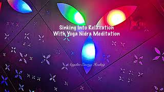 Sinking Into Relaxation With Yoga Nidra Meditation