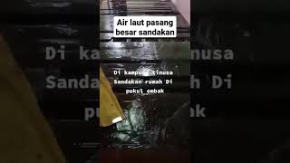 Air laut pasang besar sandakan Footage