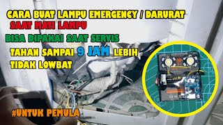 Cara Buat Lampu Emergenci / Darurat Saat mati Lampu Yang Tahan Lama