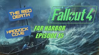 Fallout 4: Far Harbor - Episode 15