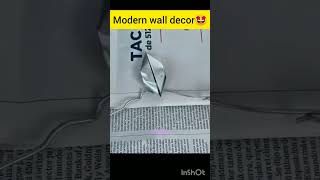 Modern Wall Decor🤩.. #shorts #crafts #walldecor #youtubeshorts #diy #easycraft