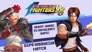 The king of fighters 98 match, kebot (andri) vs Rynldhafz (hafiz), GGPO indonesia