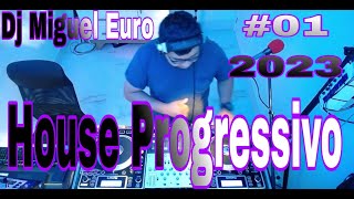 House Progressivo #01 - (housemusic tech house deep house tecno) Dj Miguel Euro 16/12/2023