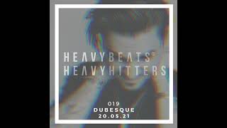 Heavy Beats 0521 - HBHH Dubesque