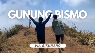 Gunung Bismo | Muncak Dalam 30 Menit!