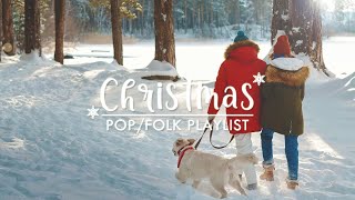 A Pop/Folk Playlist for the Christmas Season 🎄