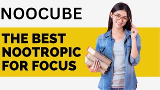 Supercharge Your Brainpower with Noocube: The Best Nootropic for Focus!