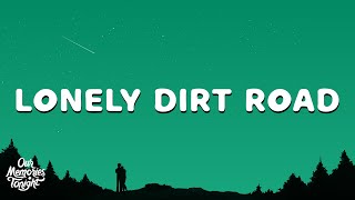 Dax - Lonely Dirt Road (Lyrics)