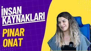 İNSAN KAYNAKLARINDA KİMLER ÇALIŞABİLİR? MÜLAKATLARDA NEYE DİKKAT EDİLİR? - PINAR ONAT