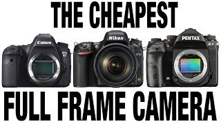 The CHEAPEST full frame Camera ? WATCH this before buying (canon nikon pentax Sony)